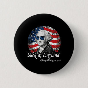Badge Rond 5 Cm Sucez Angleterre Drôle 4 Juillet Père Fondateur