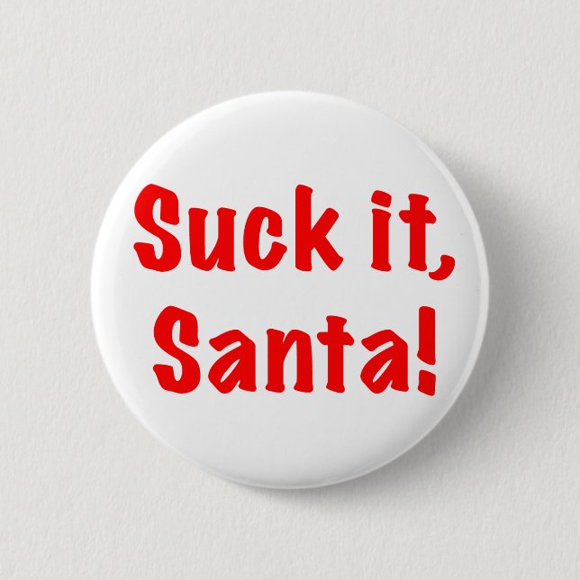 Badge Rond 5 Cm Sucez-le Père Noël ! Bouton (Devant)