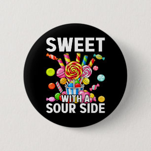 Badge Rond 5 Cm Sucré avec un côté aigre drôle patch de bonbons dé