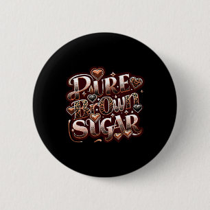 Badge Rond 5 Cm Sucre Brun Pur Fière Femme Noire Africaine Drippi