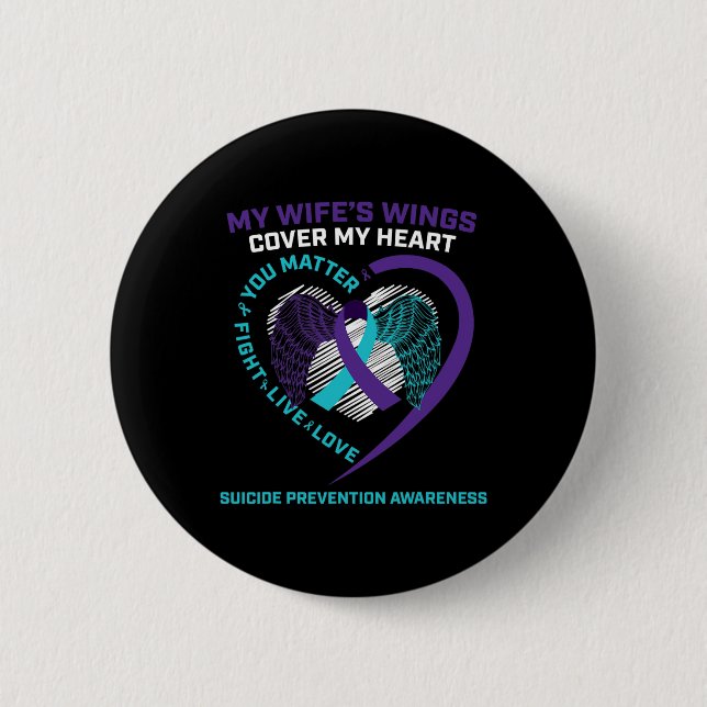 Badge Rond 5 Cm Suicide Awareness Wife Gift Loving Memory Suicide  (Devant)