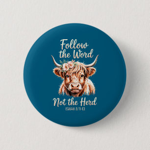 Badge Rond 5 Cm Suivez La Parole Et Non La Horde Bible Vache Chrét