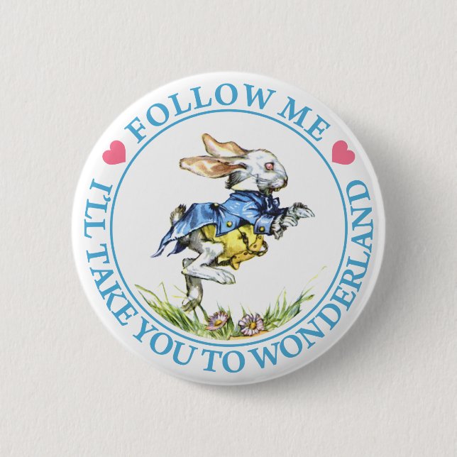 BADGE ROND 5 CM SUIVEZ-MOI, JE VOUS EMMÈNERAI À WONDERLAND (Devant)