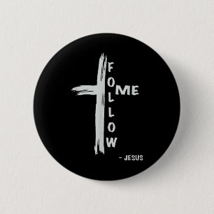 Badge Rond 5 Cm Suivez-Moi Jésus Religieux Chrétien