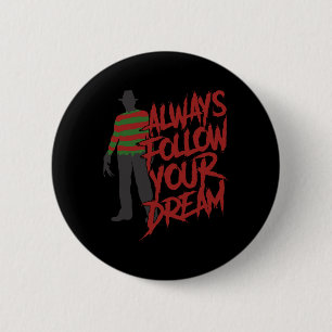 Badge Rond 5 Cm Suivez toujours vos rêves Halloween nuit Horr