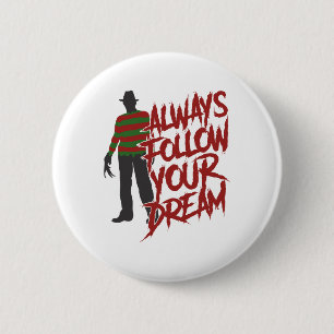 Badge Rond 5 Cm Suivez Toujours Vos Rêves Halloween Scandale Nuit
