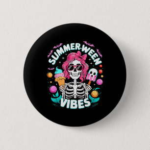 Badge Rond 5 Cm Summerween Vibes Skeleton Vacances Éffrayantes Hal