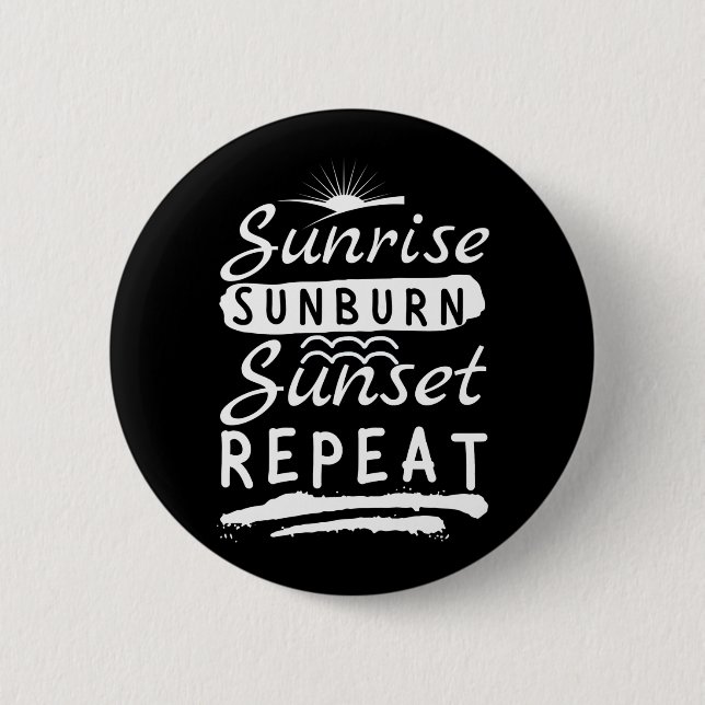 Badge Rond 5 Cm Sunrise Sunburn Sunset Repeat Summer Beach (Devant)