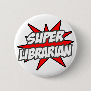 Badge Rond 5 Cm Super bibliothécaire
