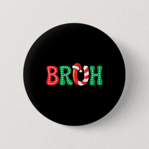 Badge Rond 5 Cm Super Bruh Noël Funny Noël Enfants Ados garçons C