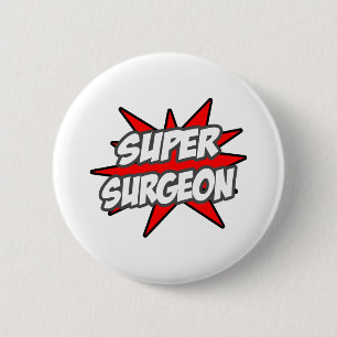 Badge Rond 5 Cm Super chirurgien