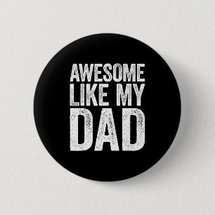 Badge Rond 5 Cm Super Comme Mon Papa T-Shirt Enfants Fils Fille Pè