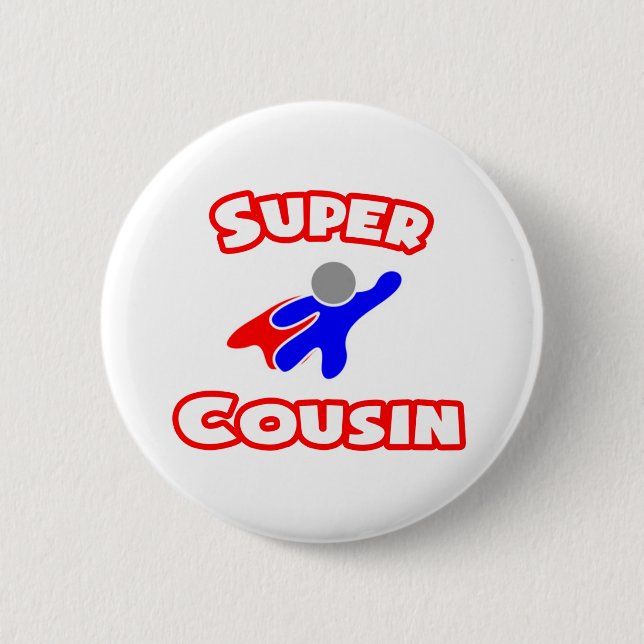 Badge Rond 5 Cm Super Cousin (Devant)