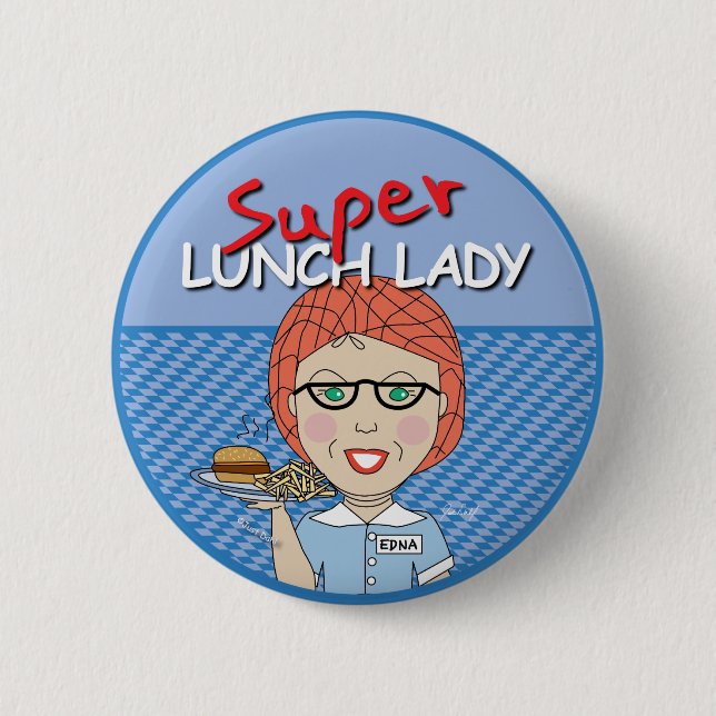 Badge Rond 5 Cm Super Dame de Cantine (Devant)