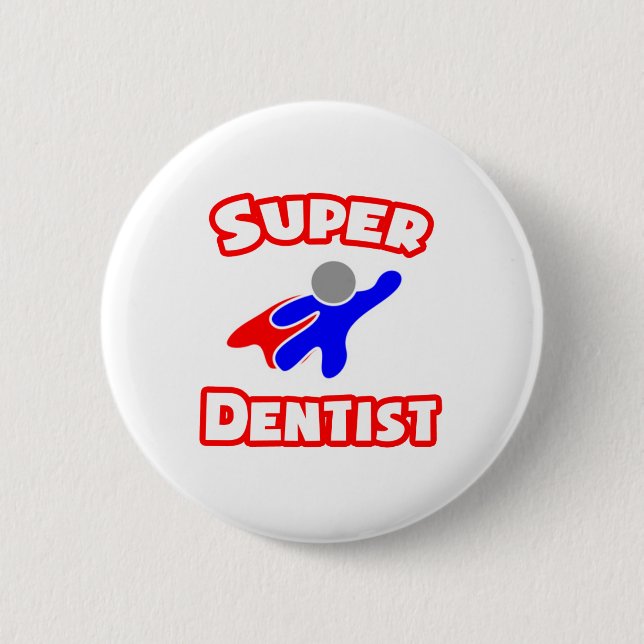 Badge Rond 5 Cm Super dentiste (Devant)
