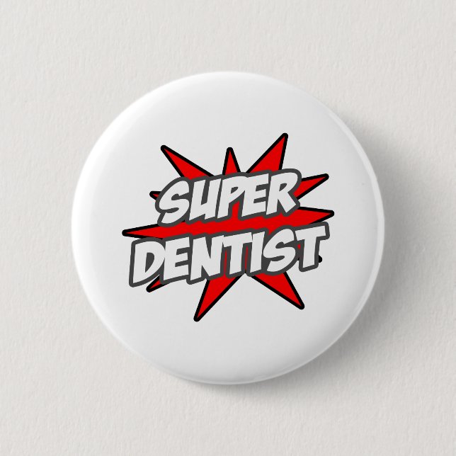 Badge Rond 5 Cm Super dentiste (Devant)