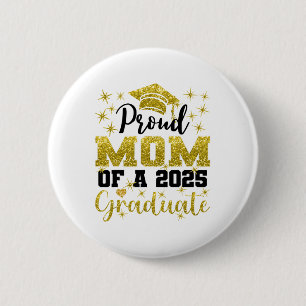 Badge Rond 5 Cm Super Fier Maman De 2025 Diplômé De Troisième Anné