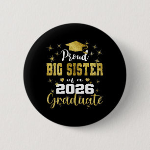 Badge Rond 5 Cm Super fière grande sœur de la remise des diplômes