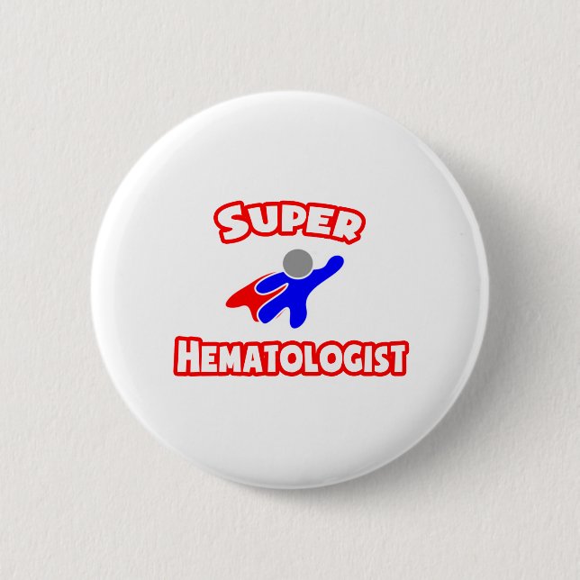 Badge Rond 5 Cm Super Hématologue (Devant)