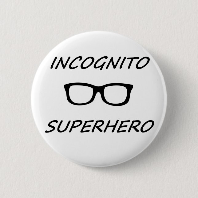 Badge Rond 5 Cm Super héros incognito 01B (Devant)