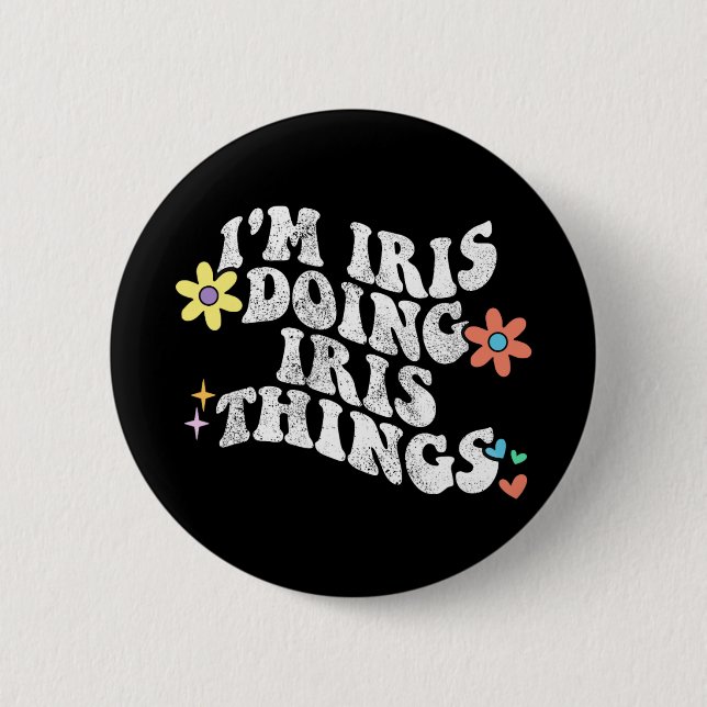 Badge Rond 5 Cm Super Im Iris faire Iris choses drôle Da de mère (Devant)