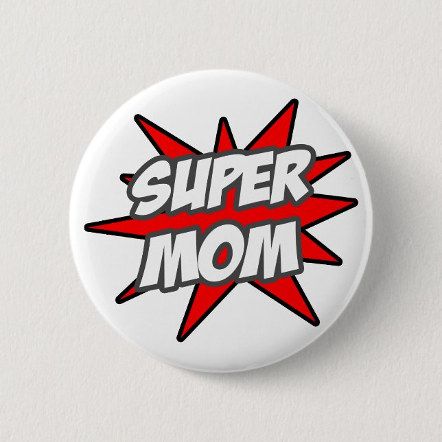 Badge Rond 5 Cm Super Maman (Devant)
