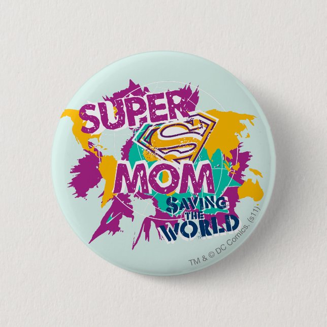 Badge Rond 5 Cm Super Maman sauve le monde (Devant)