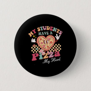Badge Rond 5 Cm Super Mes Élèves Ont Pizza De Mon Enseignant Du Co