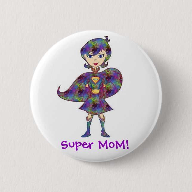 Badge Rond 5 Cm Super MoM ! (Devant)