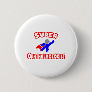 Badge Rond 5 Cm Super ophthalmologue