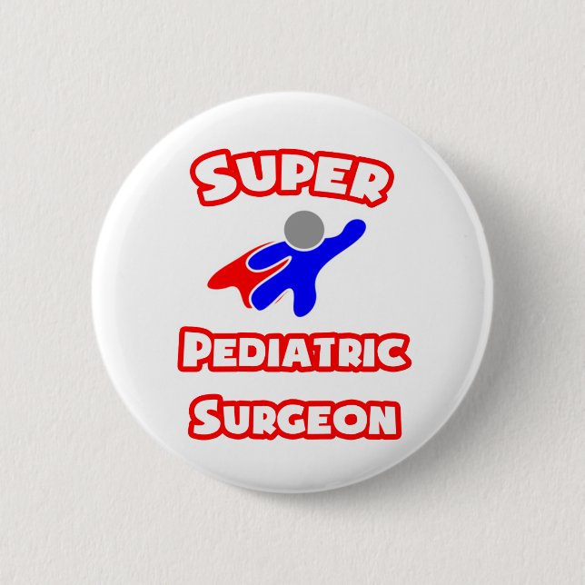 Badge Rond 5 Cm Super pédiatrique (Devant)