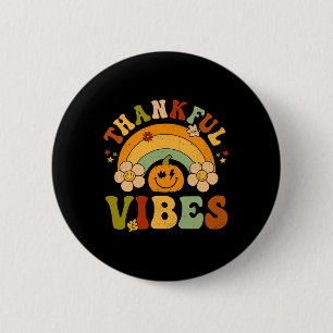 Badge Rond 5 Cm Super Thanksgiving Thanksgiving Vibes Automne Hell