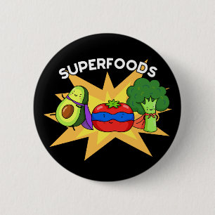 Badge Rond 5 Cm Superfood Funny Vegetable Pun Dark BG