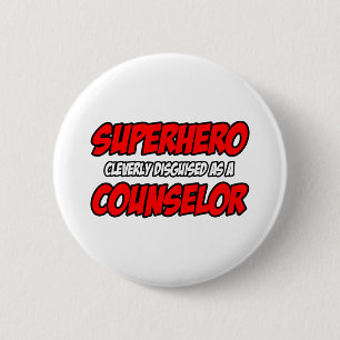 Badge Rond 5 Cm Superhero...Conseiller