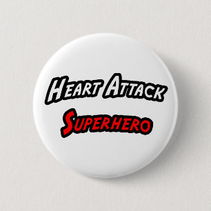 Badge Rond 5 Cm Superhero d'attaque cardiaque