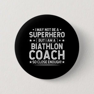 Badge Rond 5 Cm Superhero entraîneur de biathlon amusant entraîneu