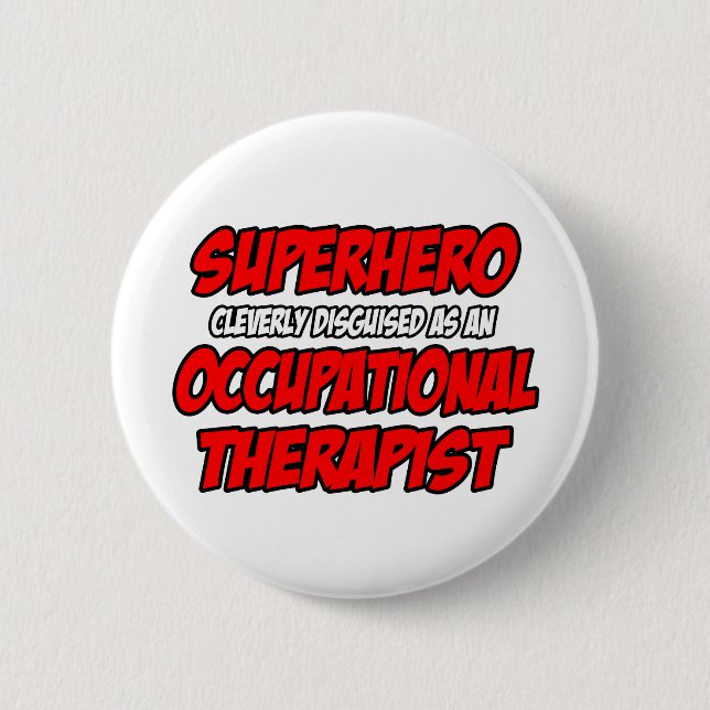 Badge Rond 5 Cm Superhero...ergothérapeute (Devant)