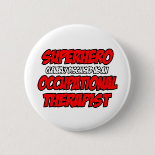 Badge Rond 5 Cm Superhero...ergothérapeute