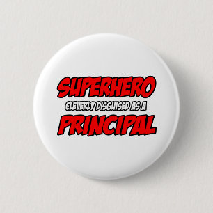 Badge Rond 5 Cm Superhero...Principal