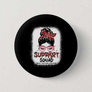 Badge Rond 5 Cm Support Squad Messy Bun Butterfly Cerveau Aneurysm