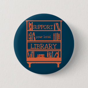 Badge Rond 5 Cm Support Your Local Library - Book Lover's