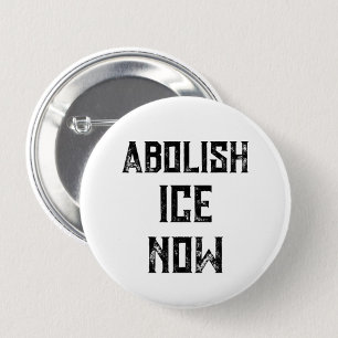 Badge Rond 5 Cm SUPPRIMER ICE MAINTENANT - Manifestation politique