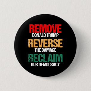Badge Rond 5 Cm Supprimer Trump Inverser Les Dommages Réclamer Not