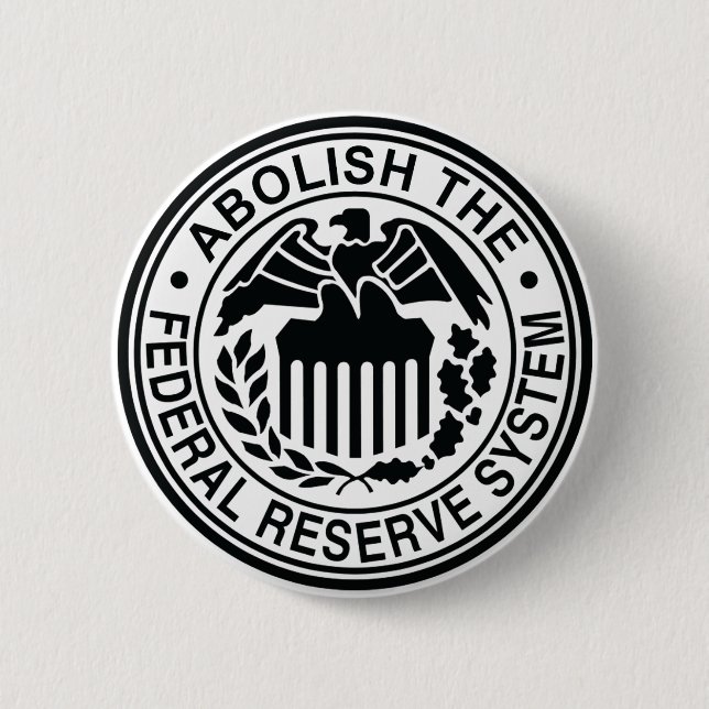 Badge Rond 5 Cm Supprimez Federal Reserve (Devant)