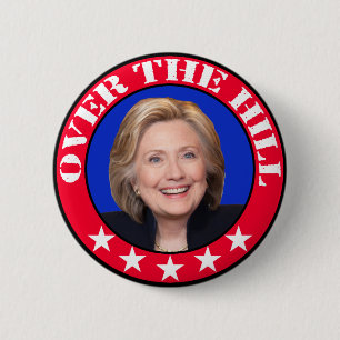 BADGE ROND 5 CM SUR LA COLLINE - CLINTON ANTI-HILLARY