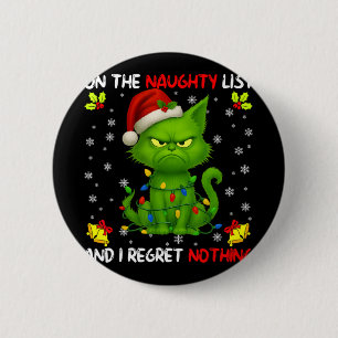 Badge Rond 5 Cm Sur la liste vilain et je ne regrette rien Funny C