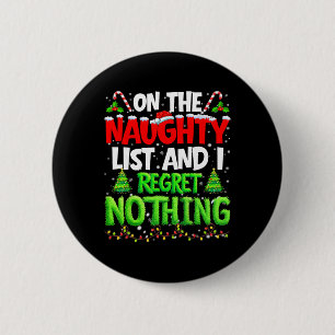 Badge Rond 5 Cm Sur la liste vilain et ne regrette rien Pjs Noël
