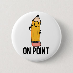 Badge Rond 5 Cm Sur le jeu de crayon amusant Point