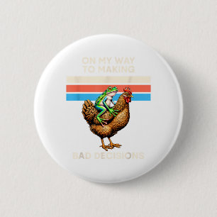 Badge Rond 5 Cm Sur mon chemin pour prendre de mauvaises décisions