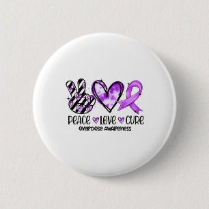 Badge Rond 5 Cm Surconscience de surdosage Peace Love Cure